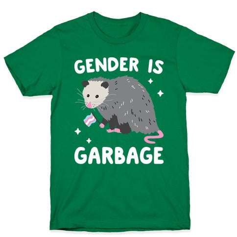 Gender Is Garbage Trans Opossum T-Shirt